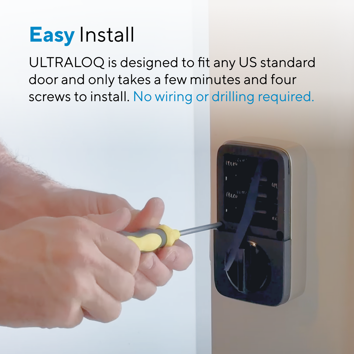 ULTRALOQ Bolt Fingerprint smart lock installed easily on a standard door with no wiring or drilling required