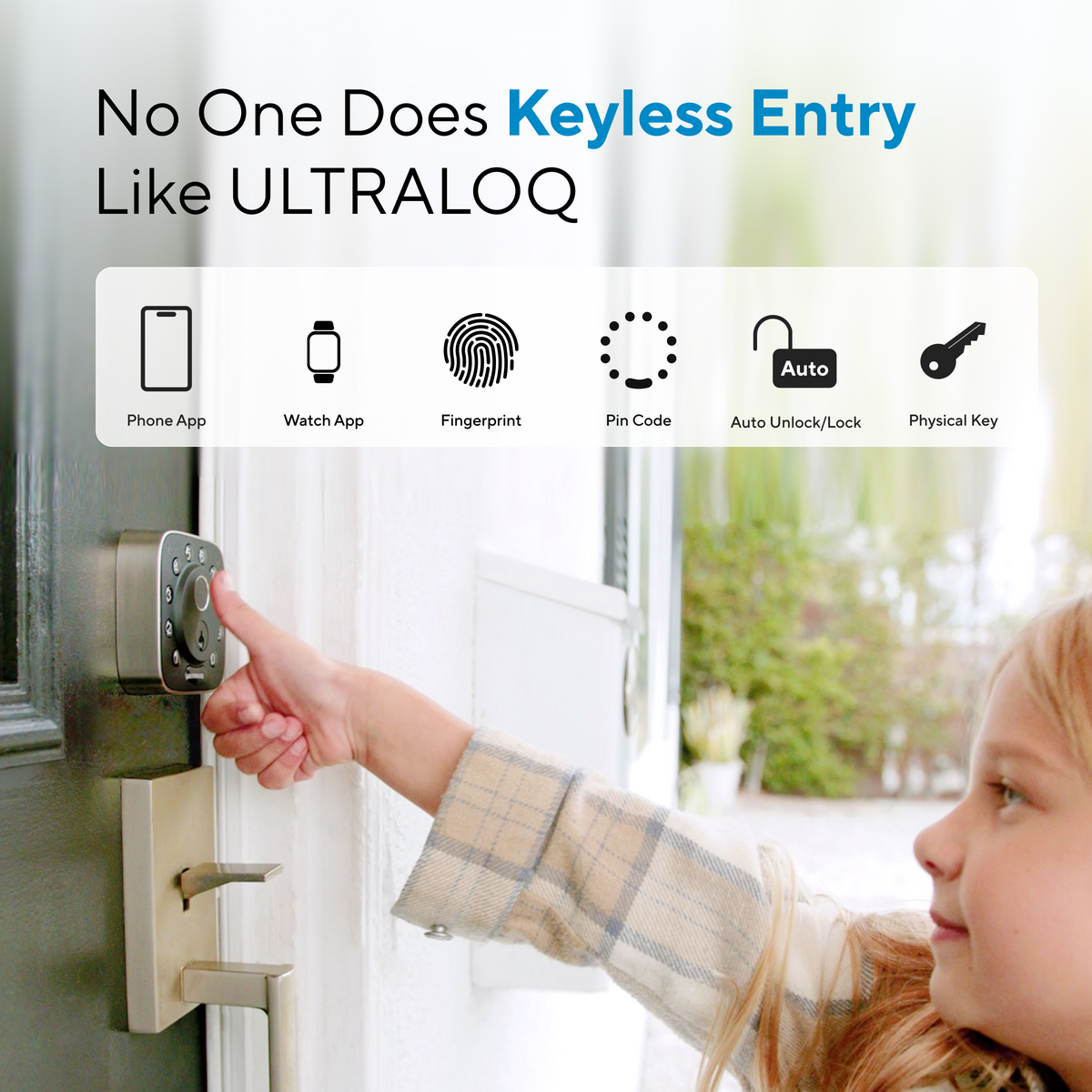 ULTRALOQ Bolt Fingerprint smart lock supporting phone app, smartwatch, fingerprint, passcode, auto unlock and physical key access