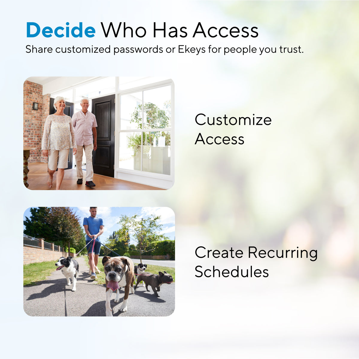 Customizable smart lock access with recurring schedules for family, guests and service providers